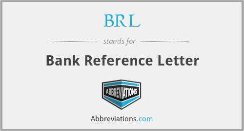 BRL - Bank Reference Letter