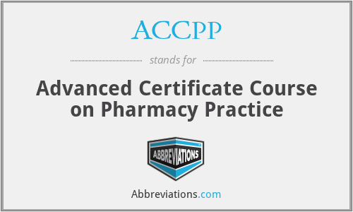 ACCPP - Advanced Certificate Course on Pharmacy Practice