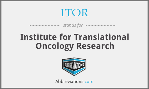 ITOR - Institute for Translational Oncology Research