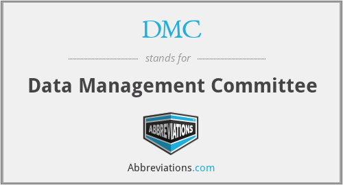 DMC - Data Management Committee