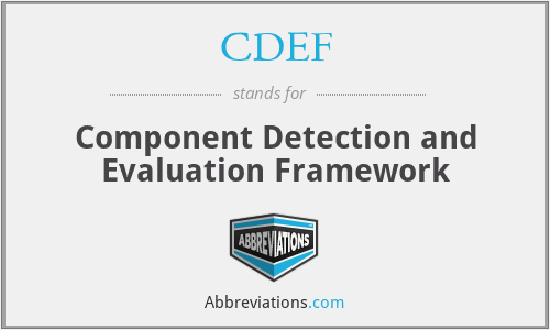 CDEF - Component Detection and Evaluation Framework