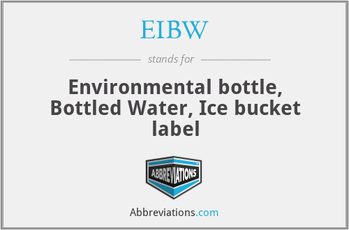 EIBW - Environmental bottle, Bottled Water, Ice bucket label