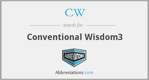 CW - Conventional Wisdom3