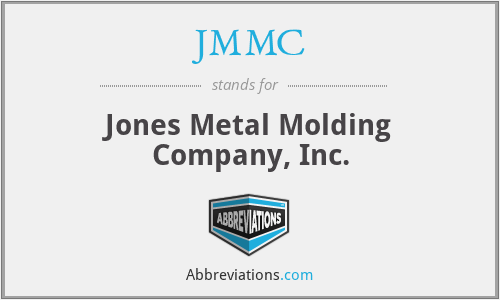 JMMC - Jones Metal Molding Company, Inc.