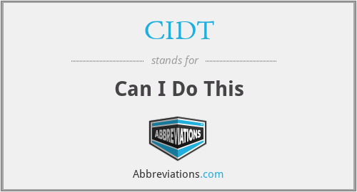 CIDT - Can I Do This