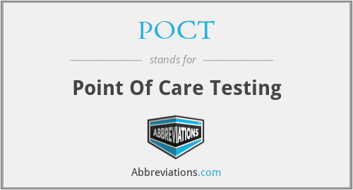 POCT - Point Of Care Testing