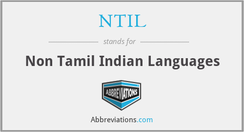 NTIL - Non Tamil Indian Languages