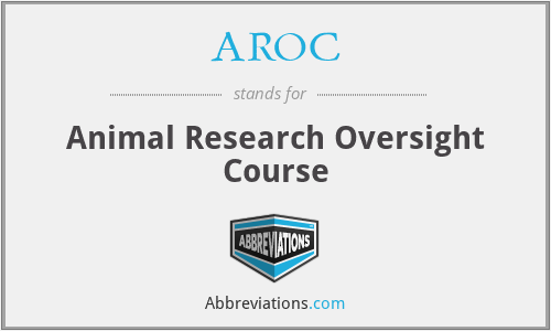 AROC - Animal Research Oversight Course