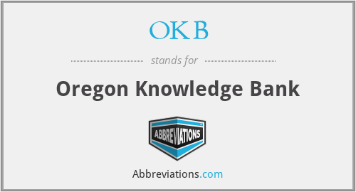 OKB - Oregon Knowledge Bank