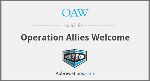OAW - Operation Allies Welcome