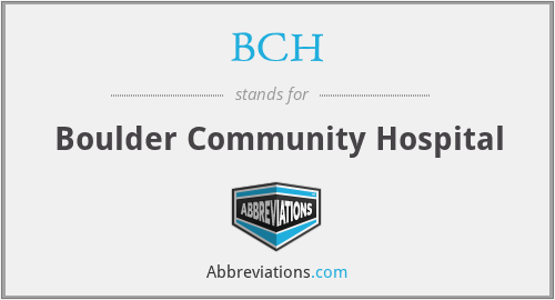 BCH - Boulder Community Hospital