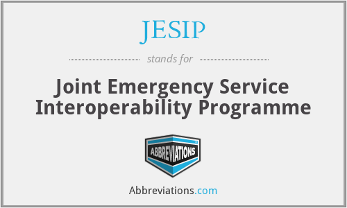 JESIP - Joint Emergency Service Interoperability Programme