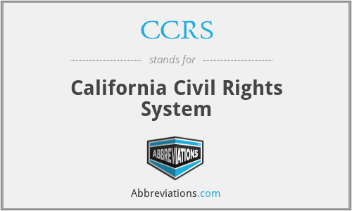 CCRS - California Civil Rights System