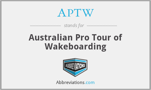 APTW - Australian Pro Tour of Wakeboarding