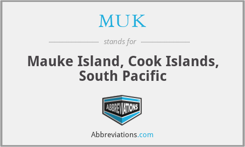 MUK - Mauke Island, Cook Islands, South Pacific
