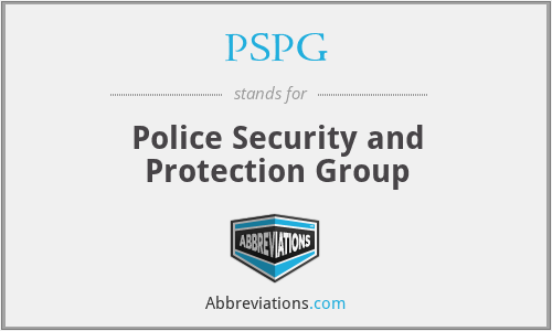 PSPG - Police Security and Protection Group