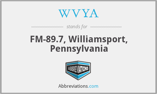 WVYA - FM-89.7, Williamsport, Pennsylvania