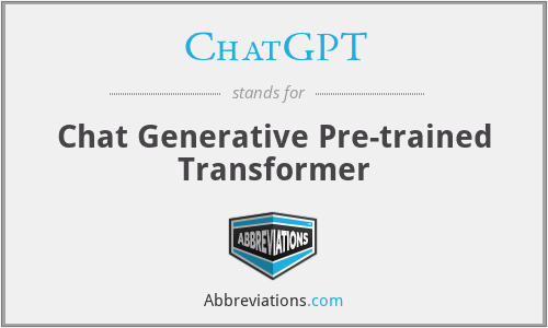 ChatGPT - Chat Generative Pre-trained Transformer