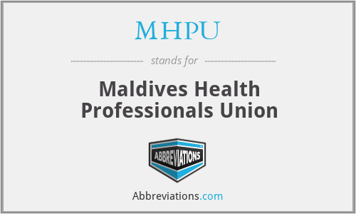 MHPU - Maldives Health Professionals Union