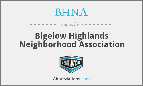 BHNA - Bigelow Highlands Neighborhood Association