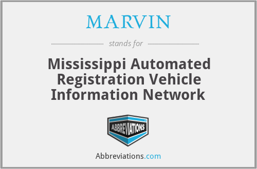 MARVIN - Mississippi Automated Registration Vehicle Information Network