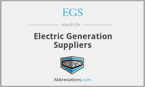 EGS - Electric Generation Suppliers