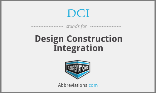 DCI - Design Construction Integration