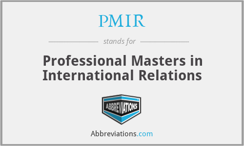 PMIR - Professional Masters in International Relations