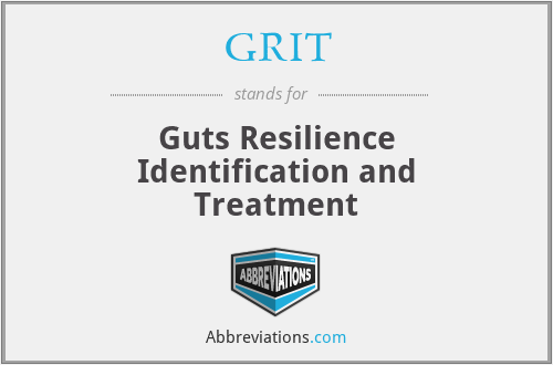 GRIT - Guts Resilience Identification and Treatment