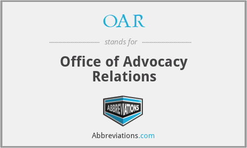 OAR - Office of Advocacy Relations