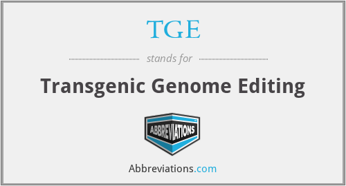 TGE - Transgenic Genome Editing