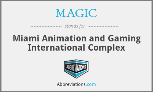 MAGIC - Miami Animation and Gaming International Complex