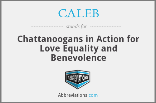 CALEB - Chattanoogans in Action for Love Equality and Benevolence
