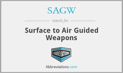 SAGW - Surface to Air Guided Weapons