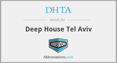 DHTA - Deep House Tel Aviv