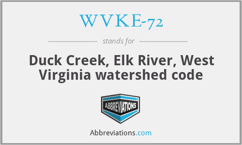 WVKE-72 - Duck Creek, Elk River, West Virginia watershed code