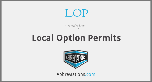LOP - Local Option Permits