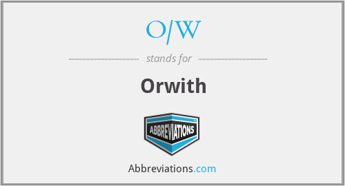 O/W - Orwith