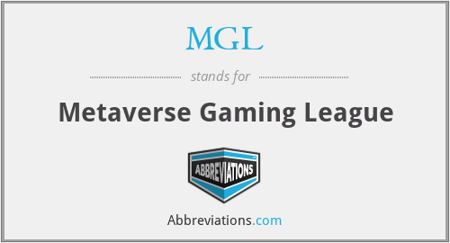 MGL - Metaverse Gaming League