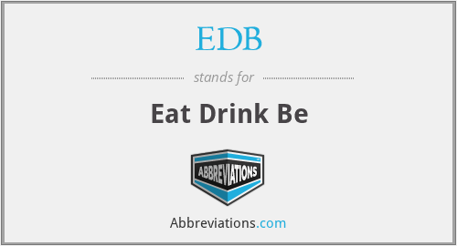EDB - Eat Drink Be