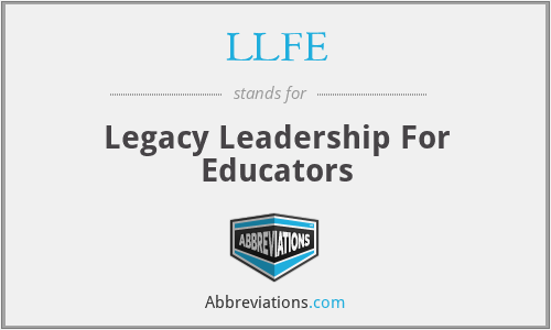 LLFE - Legacy Leadership For Educators