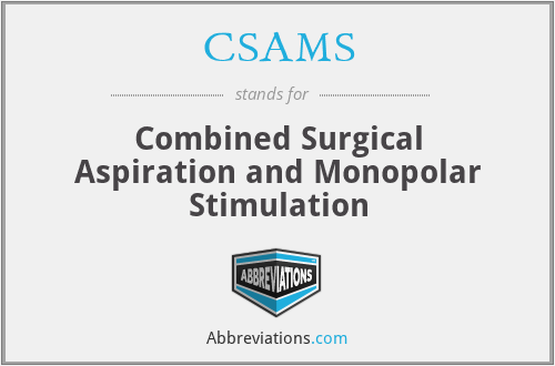 CSAMS - Combined Surgical Aspiration and Monopolar Stimulation