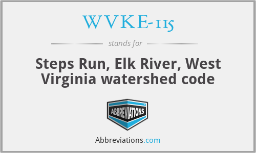 WVKE-115 - Steps Run, Elk River, West Virginia watershed code