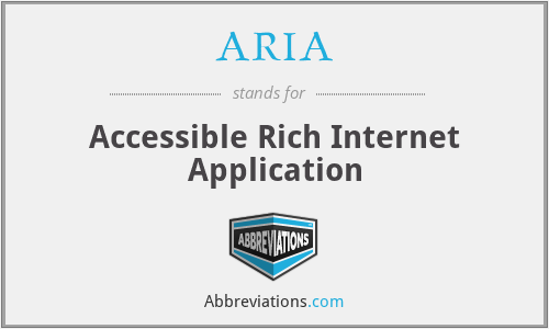 ARIA - Accessible Rich Internet Application