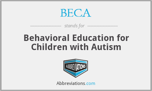 BECA - Behavioral Education for Children with Autism