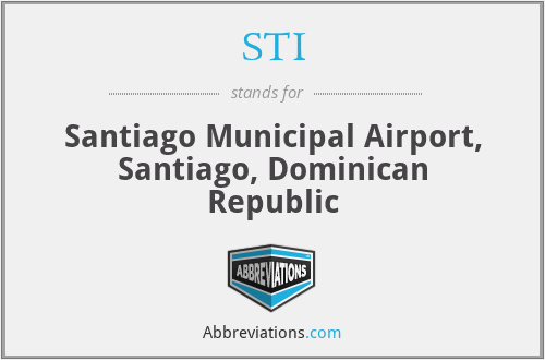 STI - Santiago Municipal Airport, Santiago, Dominican Republic