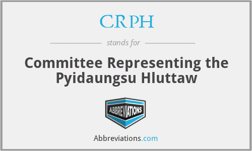 CRPH - Committee Representing the Pyidaungsu Hluttaw
