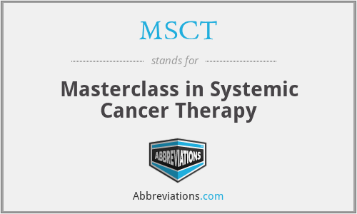 MSCT - Masterclass in Systemic Cancer Therapy