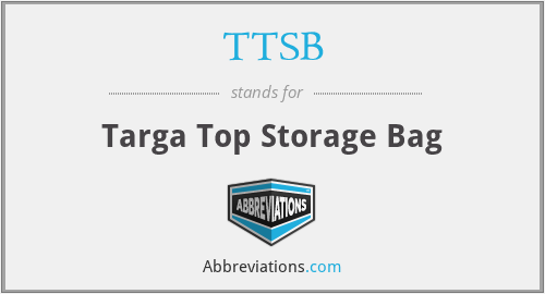 TTSB - Targa Top Storage Bag