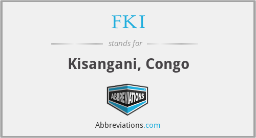 FKI - Kisangani, Congo